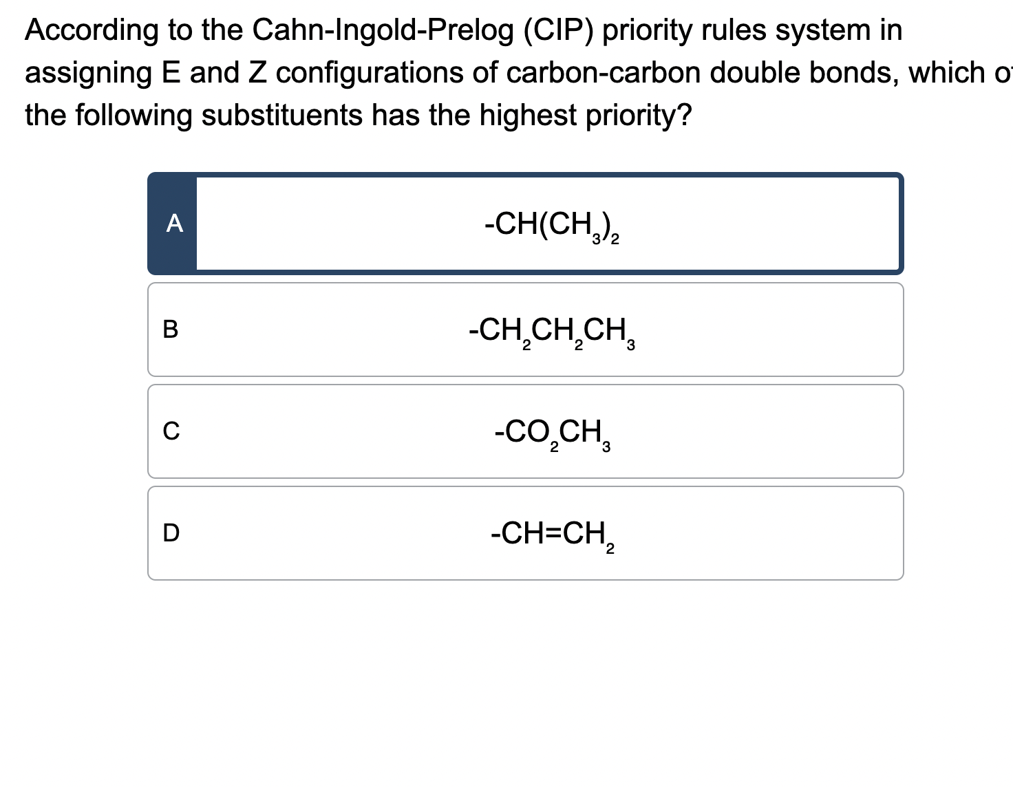 Solved According to ﻿the Cahn-Ingold-Prelog (CIP) ﻿priority | Chegg.com