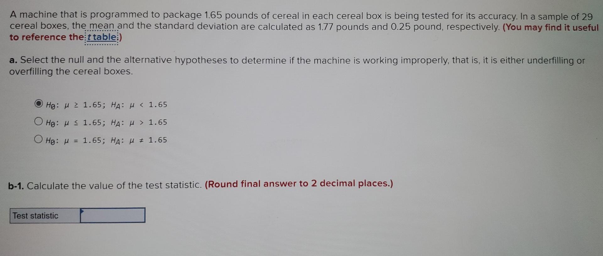 Solved A machine that is programmed to package 1.65 pounds | Chegg.com