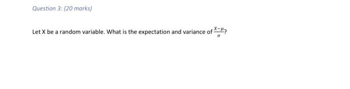 Solved Let X be a random variable. What is the expectation | Chegg.com