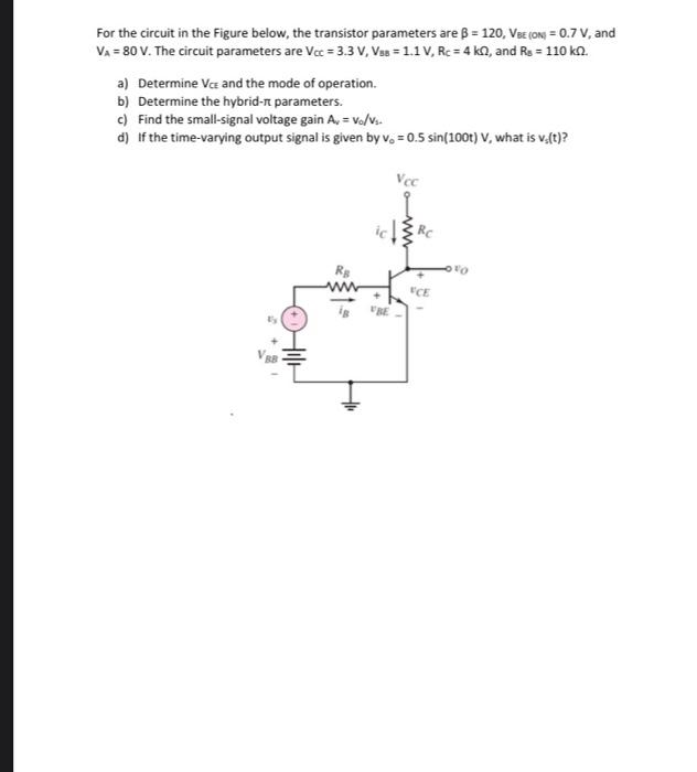 Solved For the circuit in the Figure below, the transistor | Chegg.com