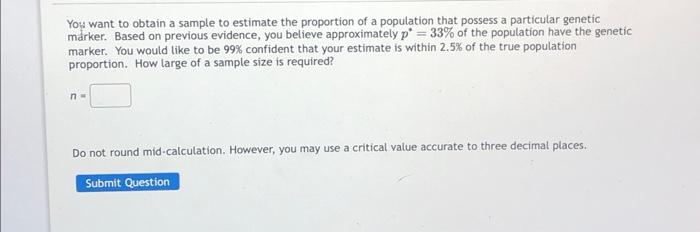 Solved You want to obtain a sample to estimate the | Chegg.com