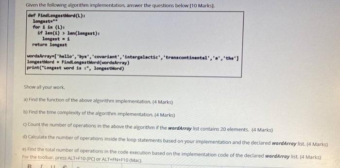 Solved Given the following algorithm implementation answer | Chegg.com