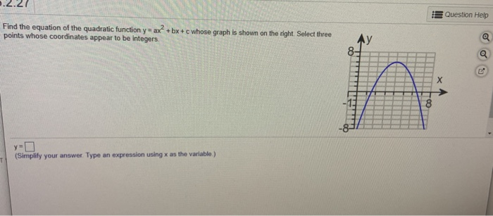 Solved Question Help Find The Equation Of The Quadratic Chegg Com