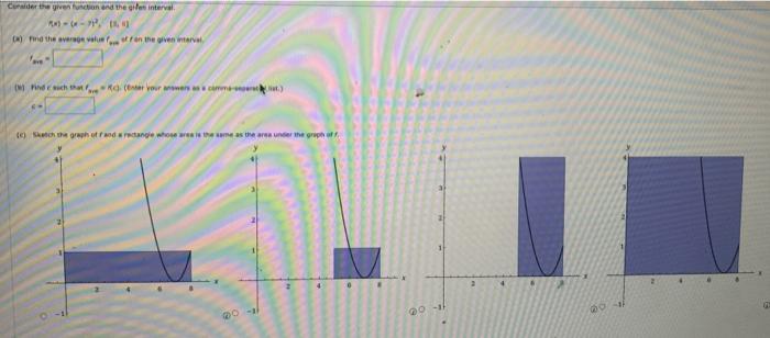 Curader to gues furction and the sifes interval.
\[
m a)=(x-7)^{2}, \quad \text { (ili, in) }
\]
(a) Fime the ayerses value f