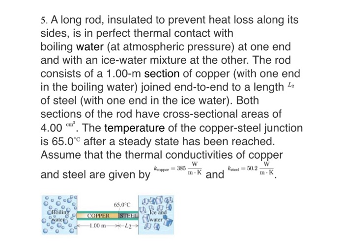 Solved 5. A long rod, insulated to prevent heat loss along