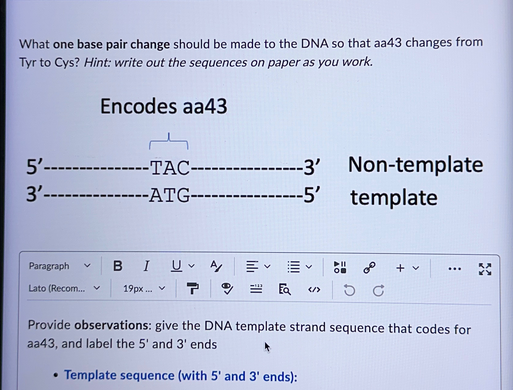 Solved What one base pair change should be made to the DNA | Chegg.com