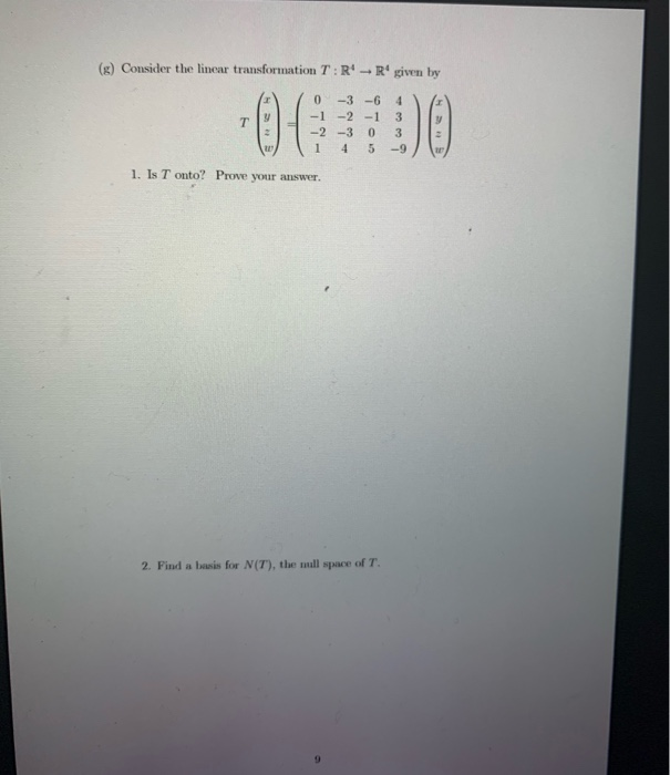 Solved (g) Consider the linear transformation T:R -R given | Chegg.com