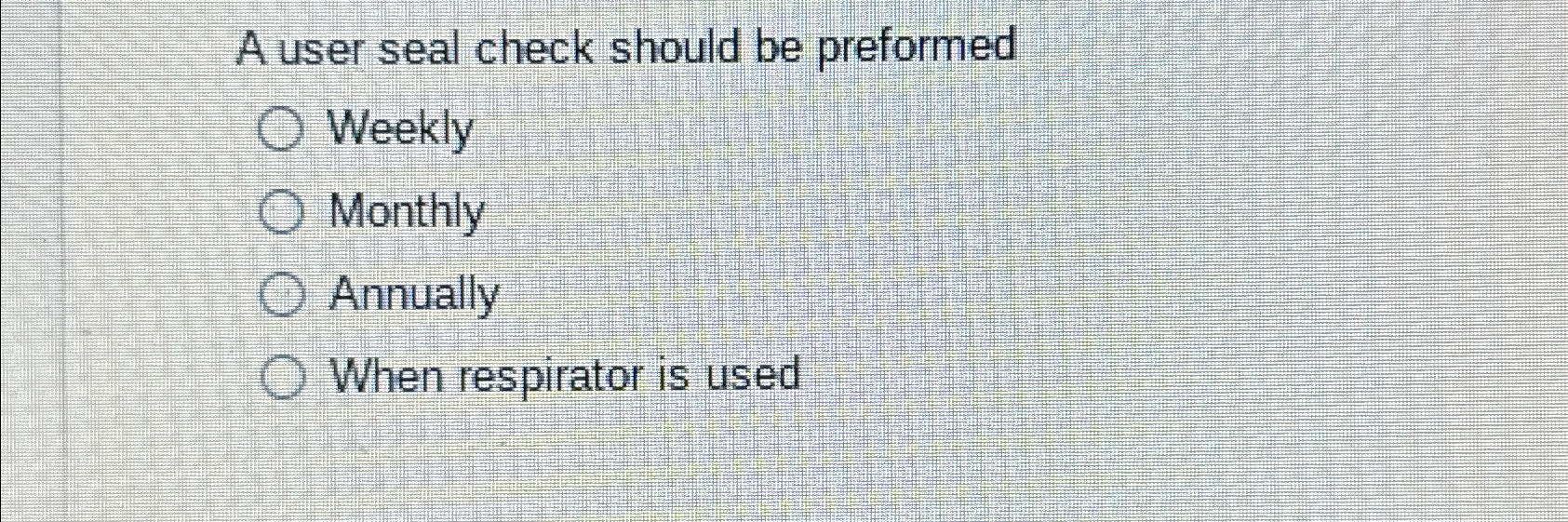 Solved A user seal check should be | Chegg.com