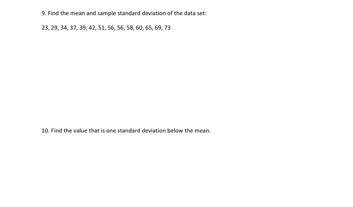 Solved 9. Find the mean and sample standard deviation of the | Chegg.com