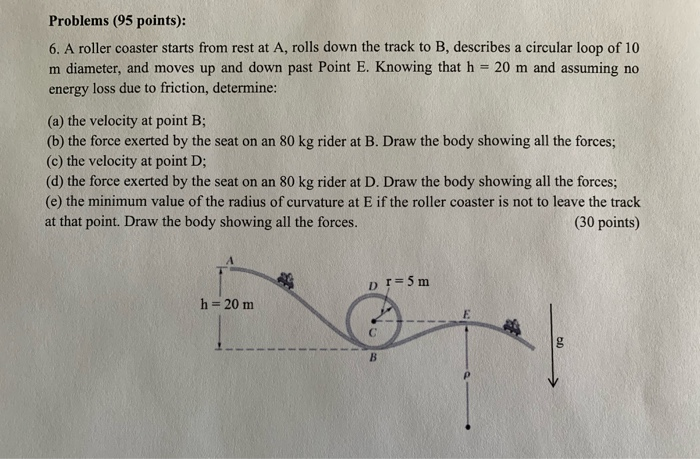 Solved Problems (95 points): 6. A roller coaster starts from | Chegg.com