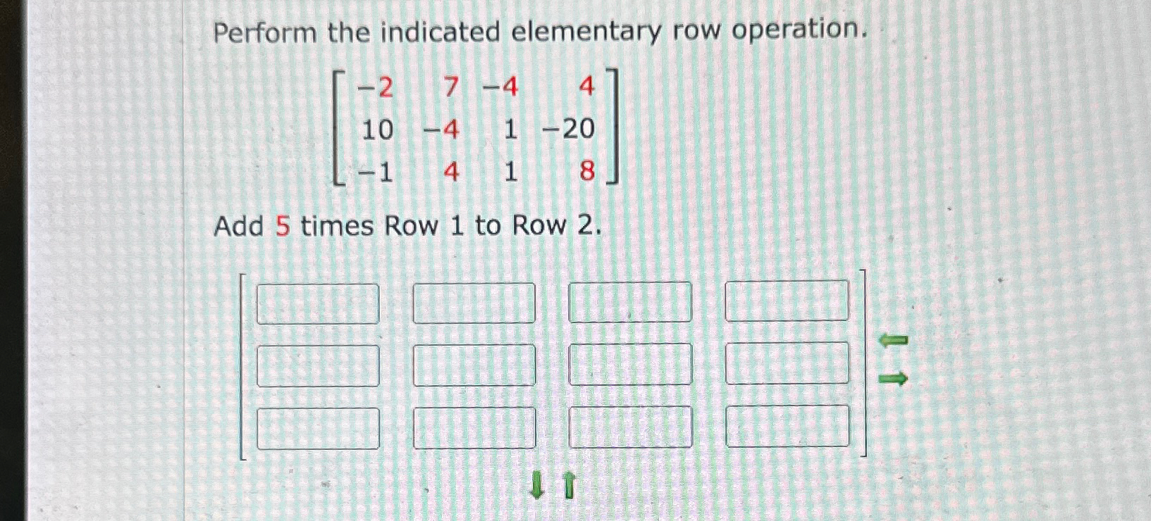 Solved Perform the indicated elementary row Chegg