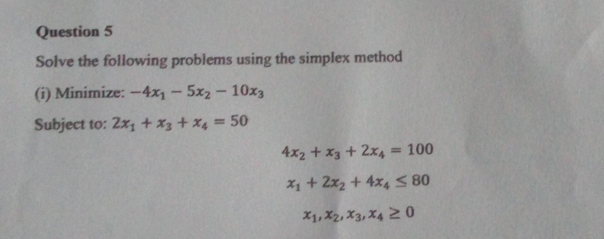 Solved Question 5 Solve the following problems using the | Chegg.com