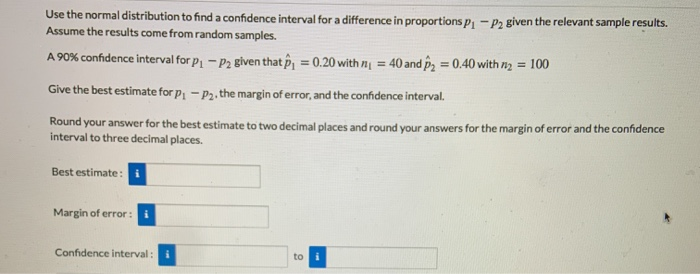 Solved Use the normal distribution to find a confidence | Chegg.com