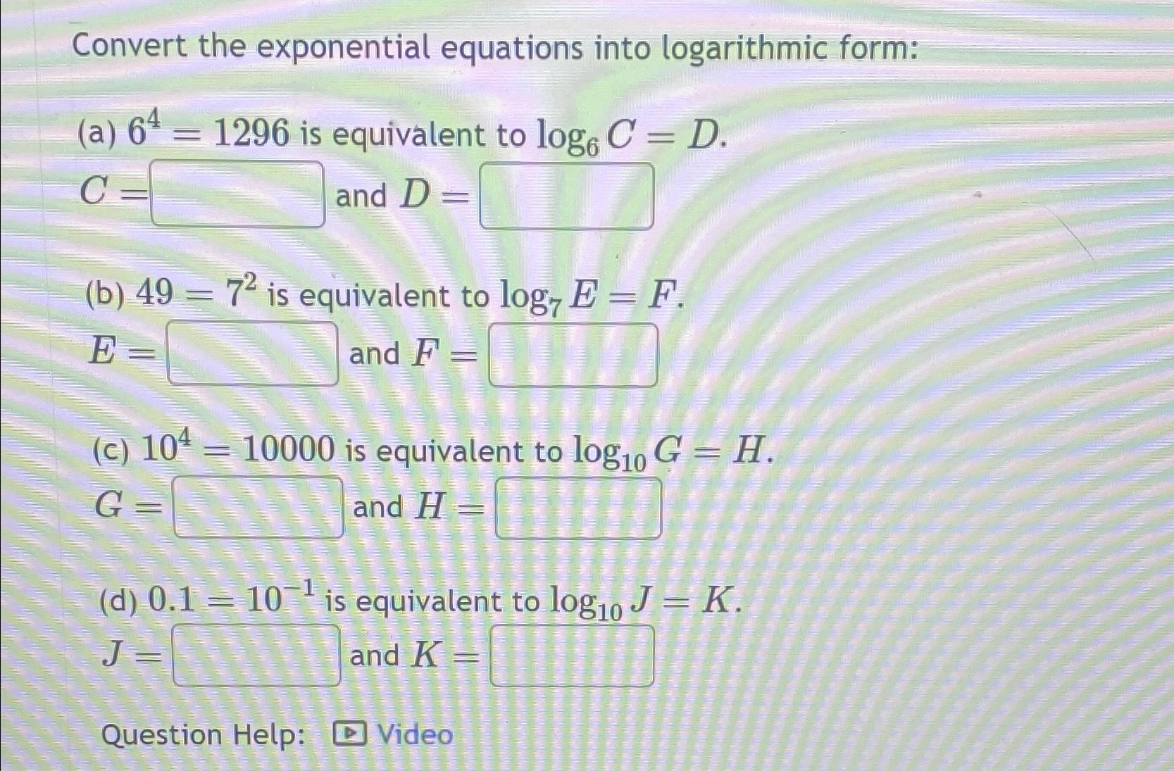 Solved Convert the exponential equations into logarithmic | Chegg.com