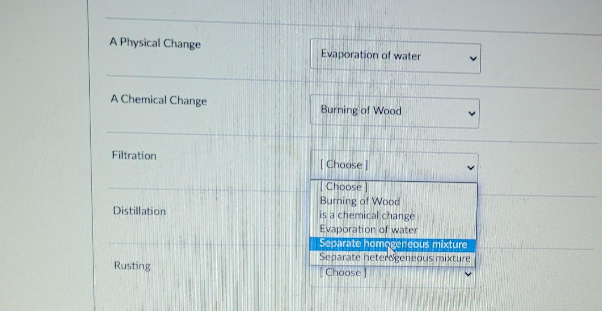 Solved A Physical Change Evaporation of water A Chemical