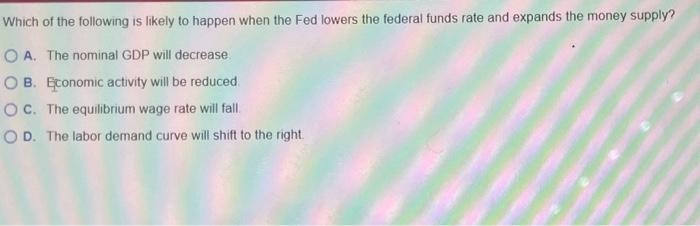 Solved Which of the following is likely to happen when the | Chegg.com