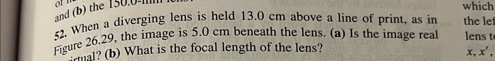 Solved When a diverging lens is held 13.0cm ﻿above a line of | Chegg.com