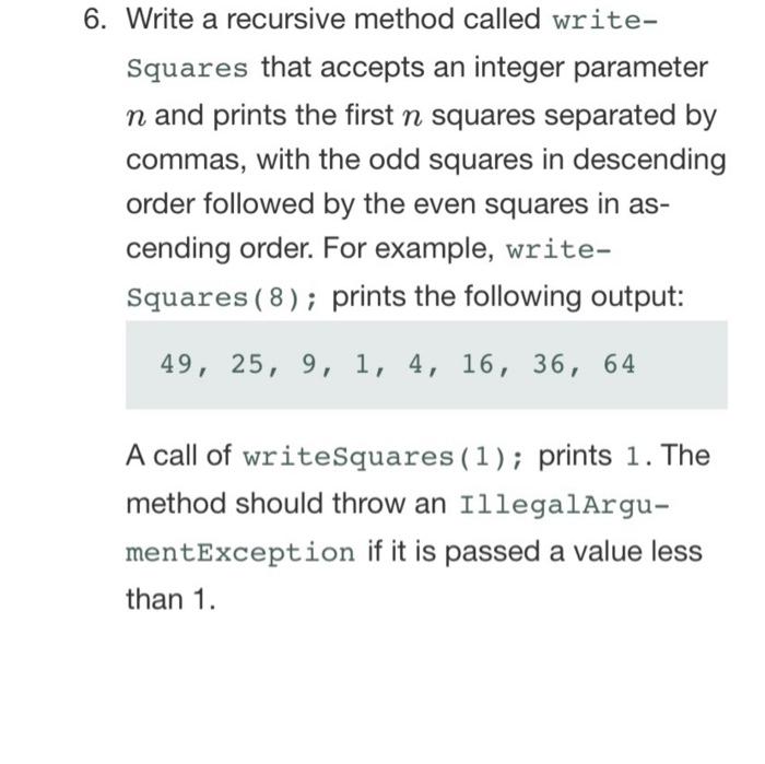 Solved 6. Write a recursive method called write- Squares | Chegg.com