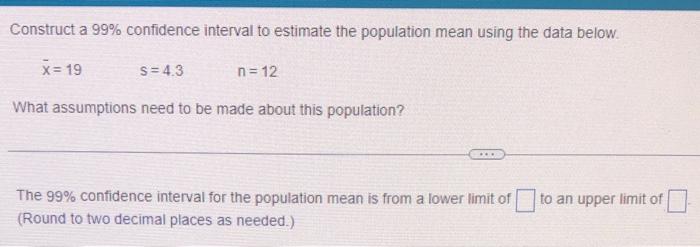 Solved Construct a 99% confidence interval to estimate the | Chegg.com
