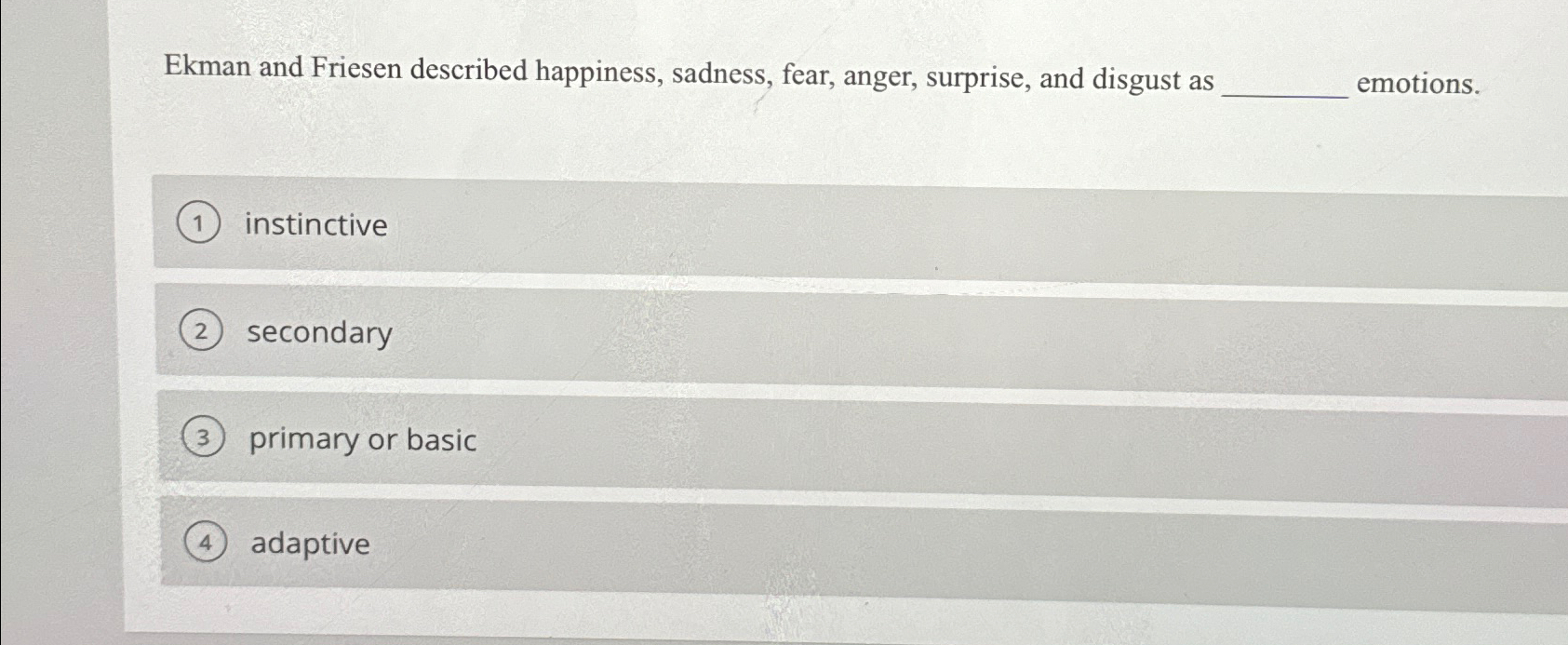 Solved Ekman and Friesen described happiness, sadness, fear, | Chegg.com