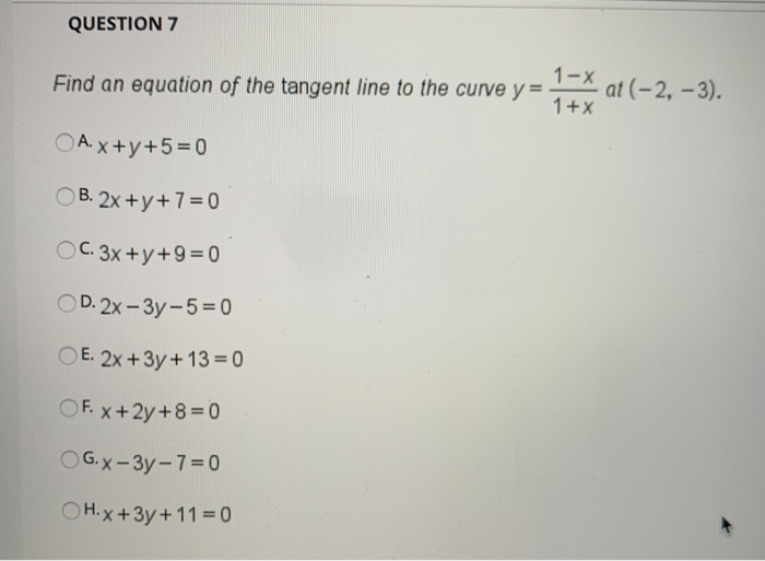Solved Question 7 Find An Equation Of The Tangent Line To Chegg Com
