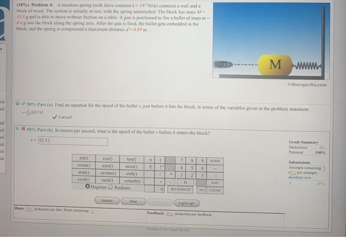 Solved 10 Problem 4 A Massless Spring With Force Con Chegg Com