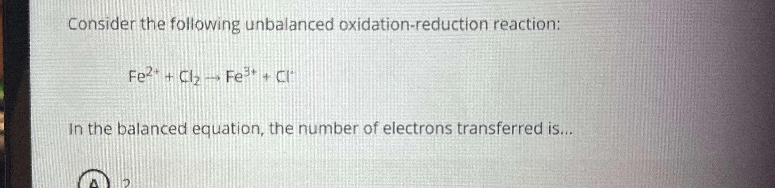 Consider The Following Unbalanced Oxidation-reduction | Chegg.com