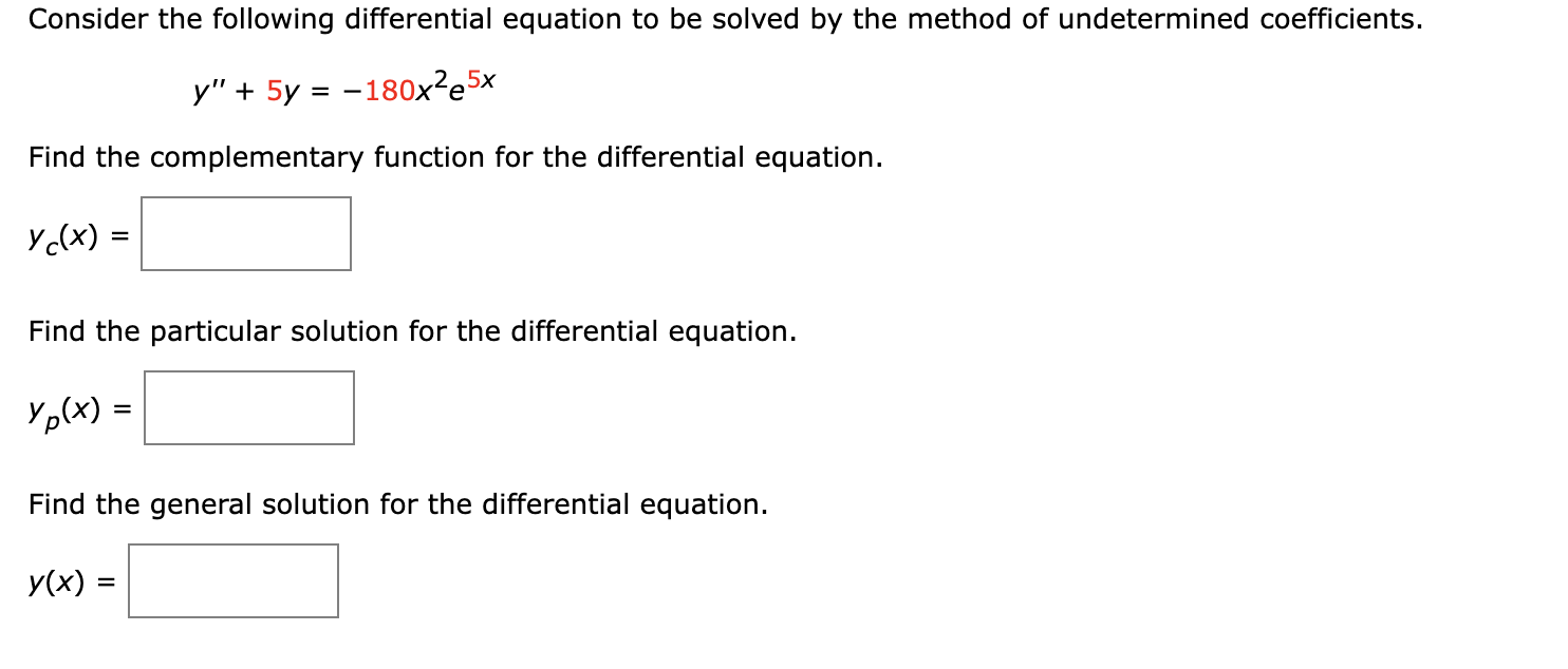 Solved Consider the following differential equation to be | Chegg.com