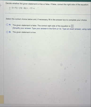 Solved Decide whether the given statement is true or false. | Chegg.com
