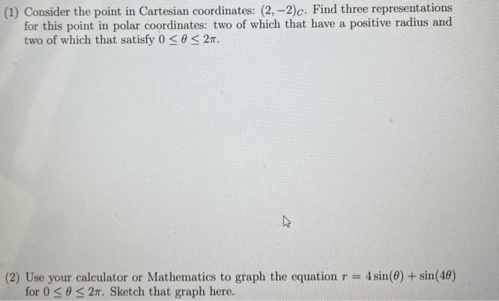 Solved (1) Consider the point in Cartesian coordinates: | Chegg.com