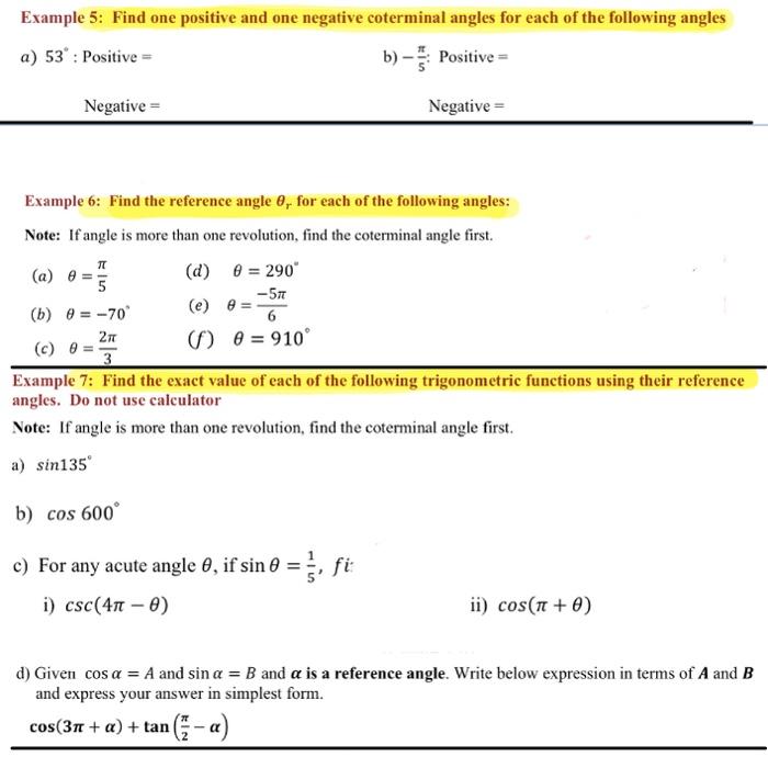 Example 5: Find one positive and one negative coterminal angles for each of the following angles
a) \( 53^{\circ}: \) Positiv