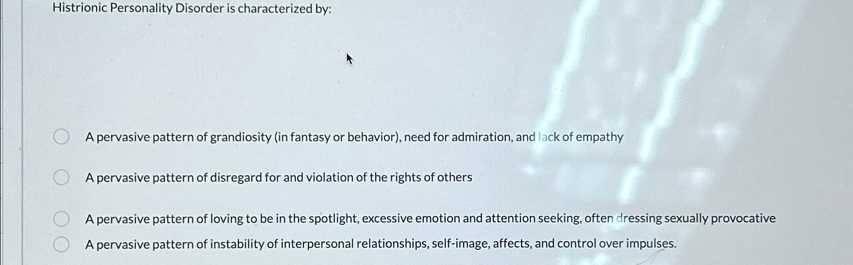 Solved Histrionic Personality Disorder is characterized by:A | Chegg.com