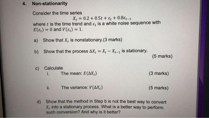Solved 4. Non-stationarity Consider the time series X = 0.2 | Chegg.com