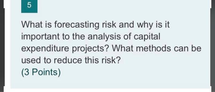 forecasting risk is best defined as