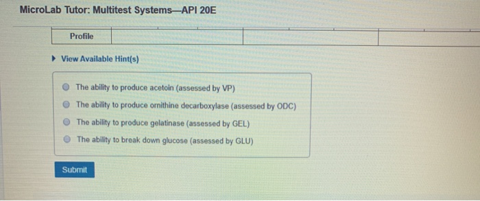 MicroLab Tutor: Multitest Systems-API 20E Profile | Chegg.com