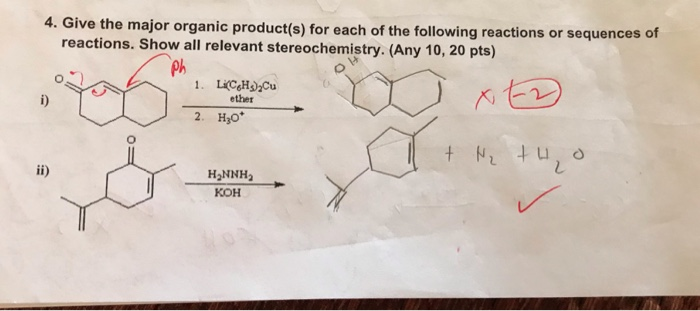 Solved 4. Give the major organic product(s) for each of the | Chegg.com