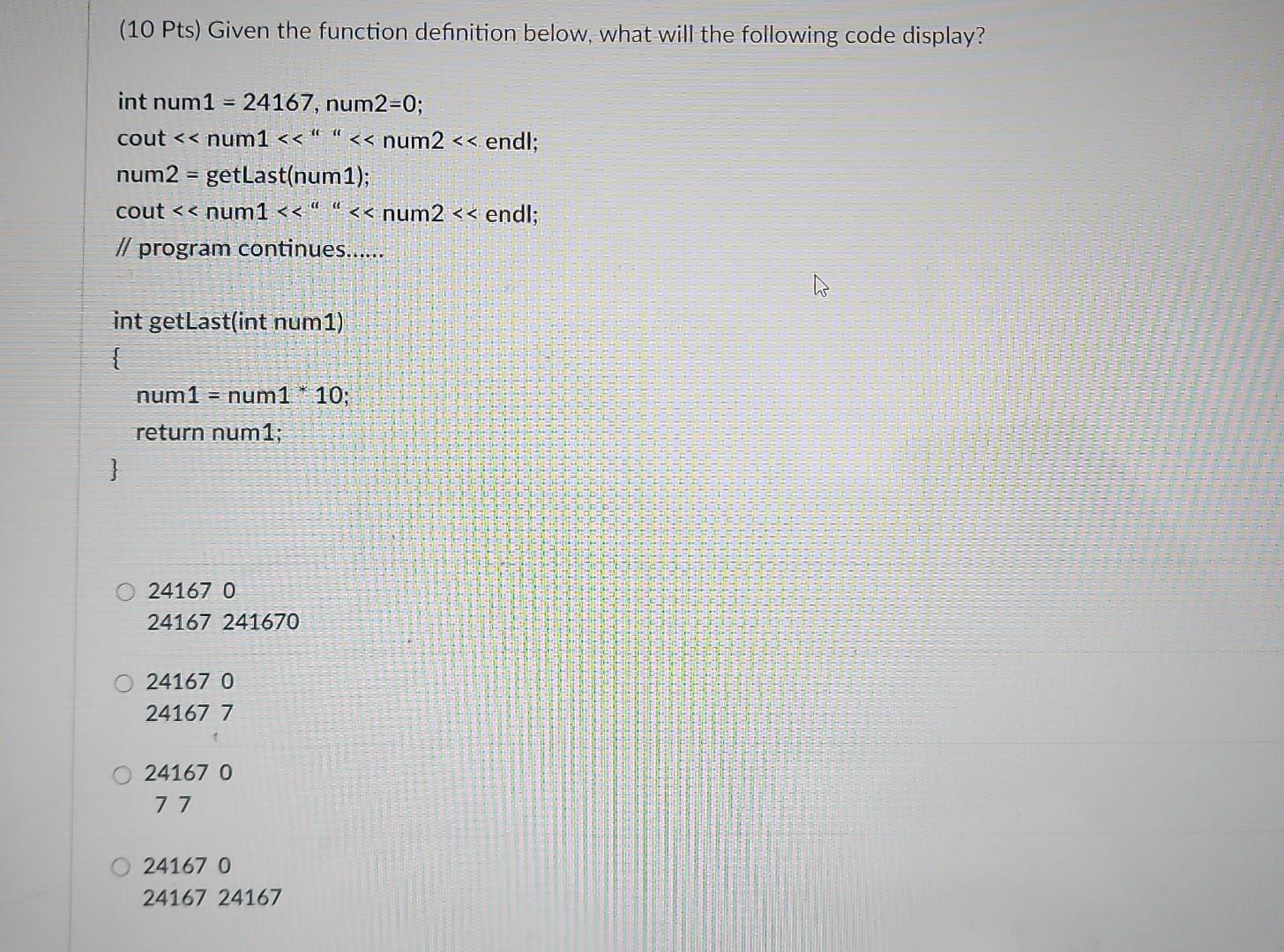 Solved (10 Pts) Given the function definition below, what | Chegg.com