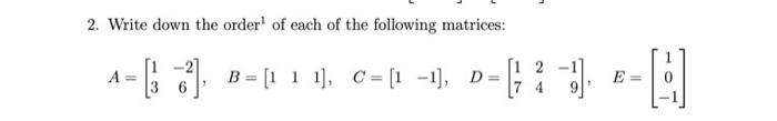Solved 2. Write down the order 1 of each of the following | Chegg.com