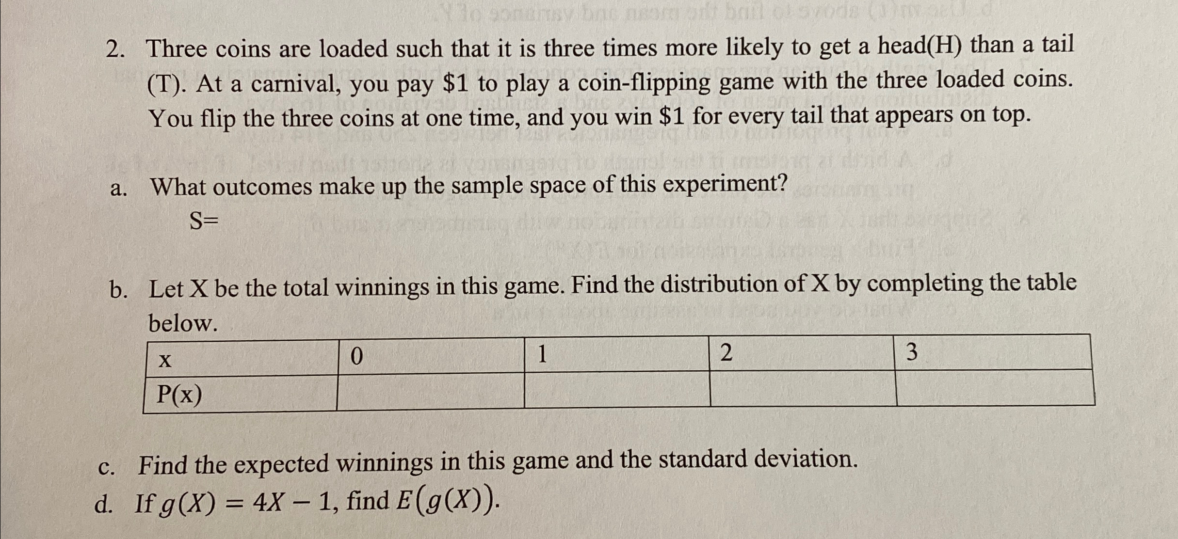 Solved Three coins are loaded such that it is three times | Chegg.com