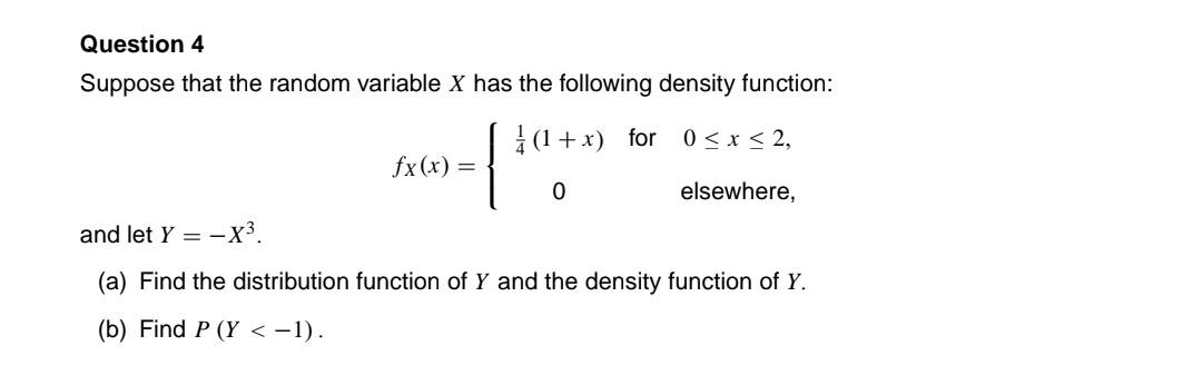 Solved Suppose that the random variable X has the following | Chegg.com