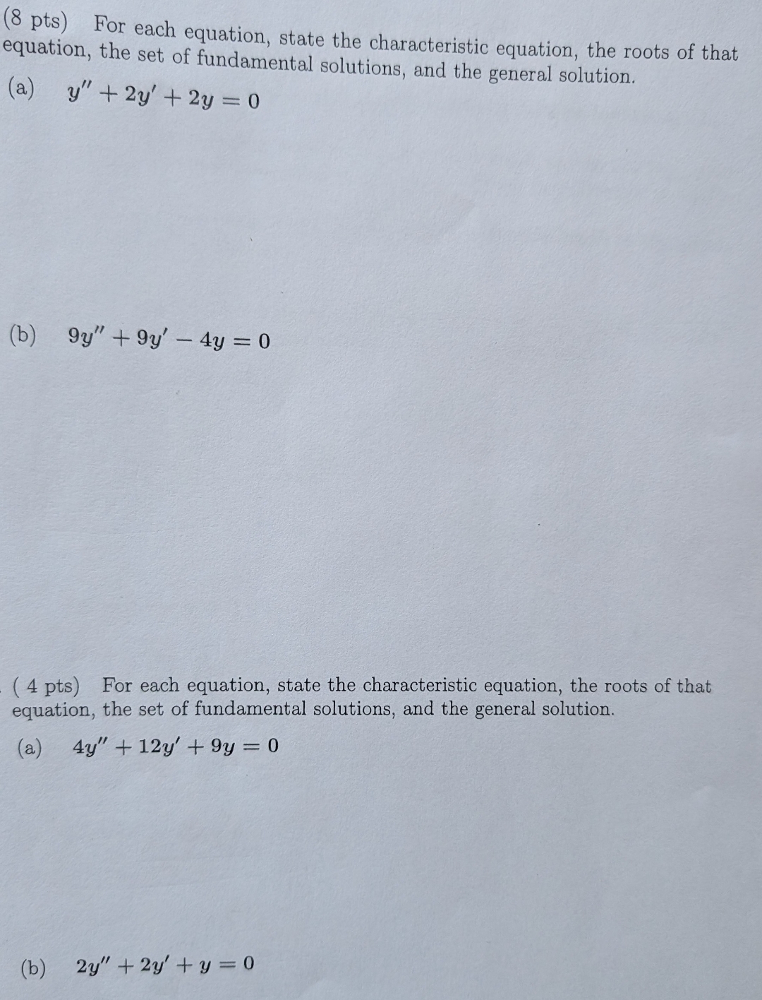 Solved For each equation, state the characteristic equation, | Chegg.com