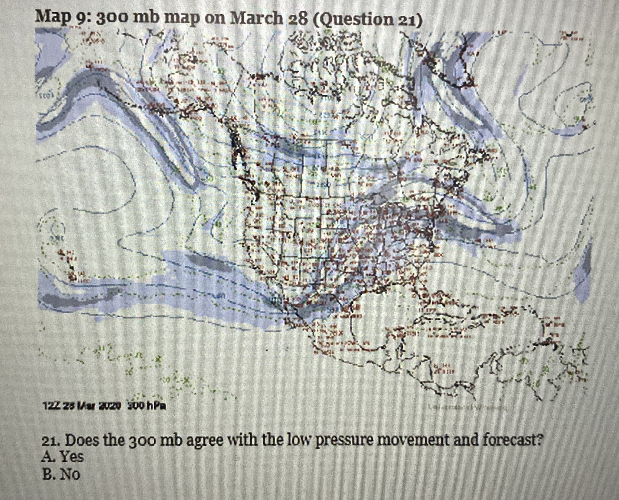 Solved Map 9: 300 ﻿mb map on March 28 (Question 21)21. ﻿Does | Chegg.com