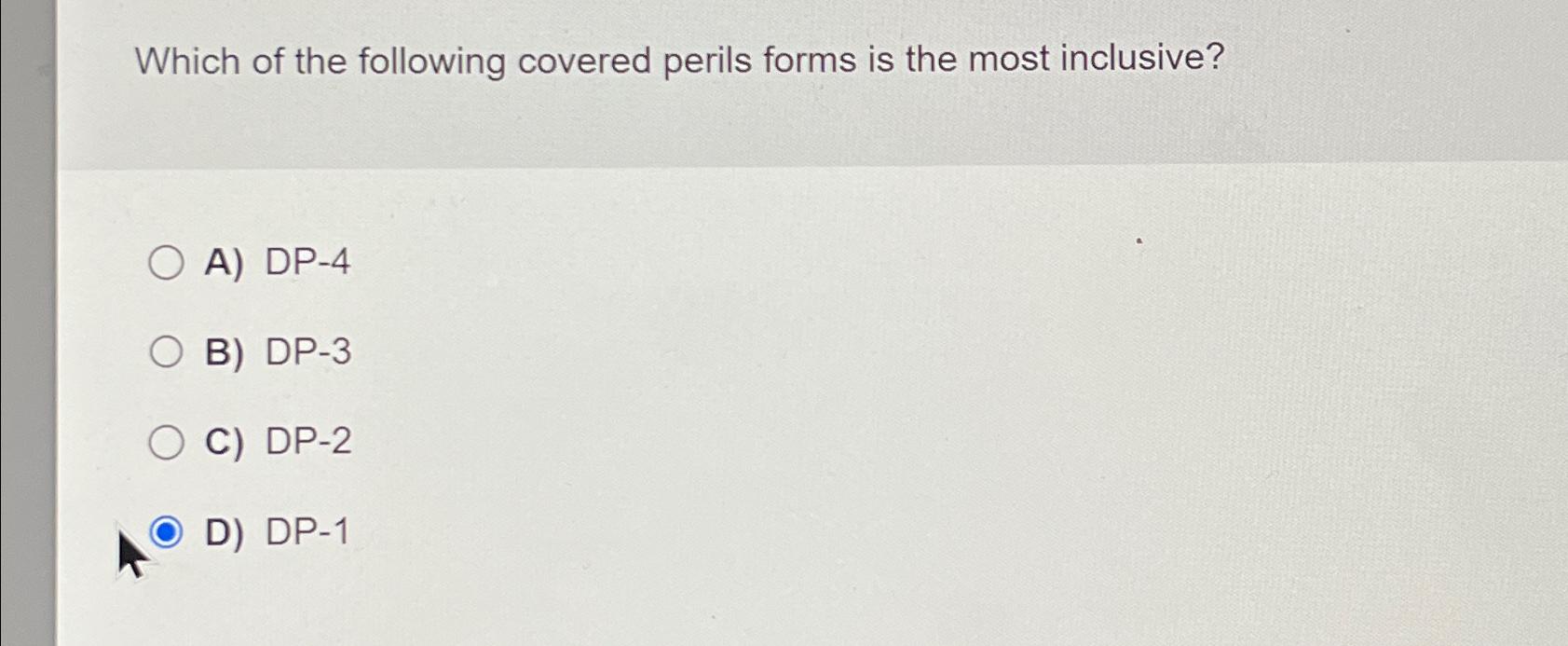Solved Which of the following covered perils forms is the