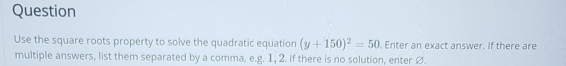 solved-use-the-square-roots-property-to-solve-the-quadratic-chegg