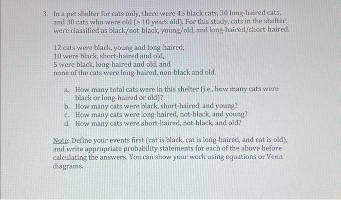 Solved 3. In a pet shelter for cats only, there were 45 | Chegg.com