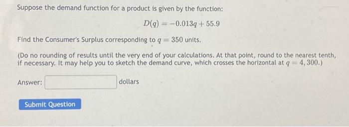 Solved Suppose the demand function for a product is given by | Chegg.com