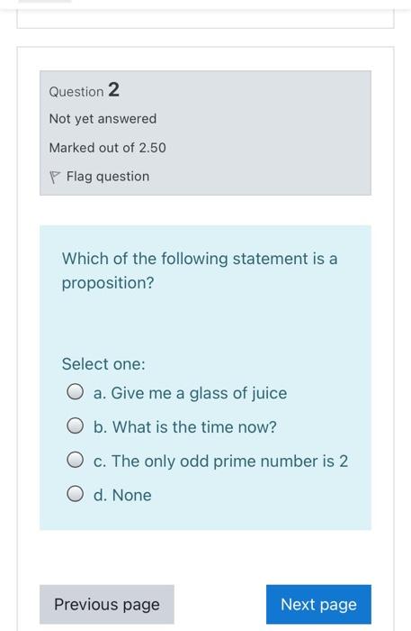Solved Question 2 Not yet answered Marked out of 2.50 P Flag | Chegg.com