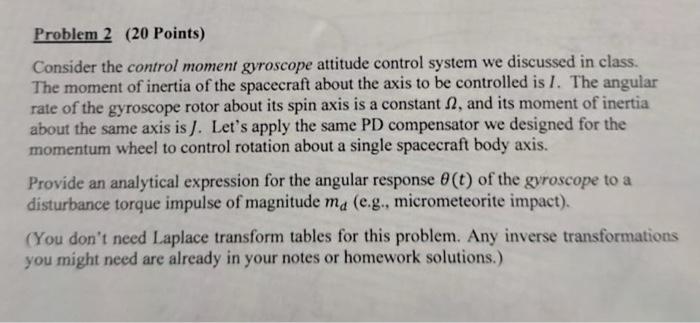 Solved Problem 2 (20 Points) Consider the control moment | Chegg.com