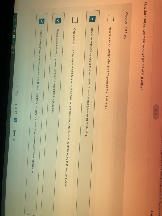Solved Saved Hel How does natural selection operate? (Select