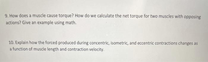 Solved 9. How does a muscle cause torque? How do we | Chegg.com
